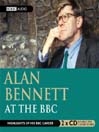 Alan Bennett at the BBC@